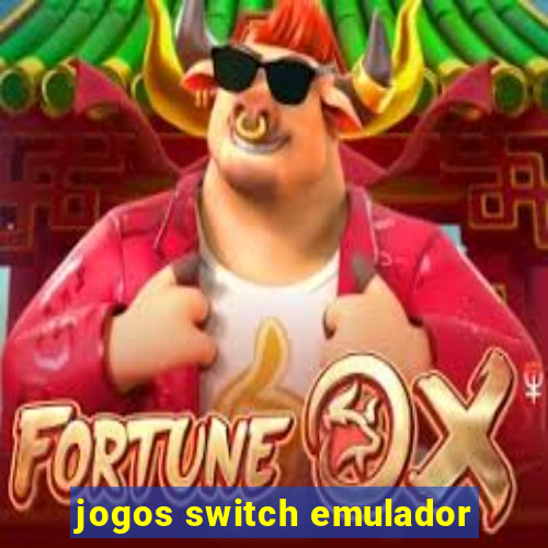 jogos switch emulador